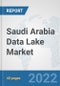 Saudi Arabia Data Lake Market: Prospects, Trends Analysis, Market Size and Forecasts up to 2027 - Product Thumbnail Image