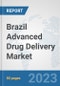 Brazil Advanced Drug Delivery Market: Prospects, Trends Analysis, Market Size and Forecasts up to 2030 - Product Thumbnail Image