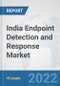 India Endpoint Detection and Response Market: Prospects, Trends Analysis, Market Size and Forecasts up to 2027 - Product Thumbnail Image