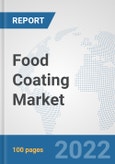 Food Coating Market: Global Industry Analysis, Trends, Market Size, and Forecasts up to 2027- Product Image