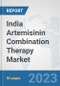 India Artemisinin Combination Therapy Market: Prospects, Trends Analysis, Market Size and Forecasts up to 2030 - Product Thumbnail Image