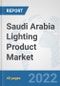 Saudi Arabia Lighting Product Market: Prospects, Trends Analysis, Market Size and Forecasts up to 2027 - Product Thumbnail Image