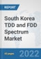 South Korea TDD and FDD Spectrum Market: Prospects, Trends Analysis, Market Size and Forecasts up to 2027 - Product Thumbnail Image