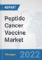 Peptide Cancer Vaccine Market: Global Industry Analysis, Trends, Market Size, and Forecasts up to 2027 - Product Image