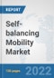 Self-balancing Mobility Market: Global Industry Analysis, Trends, Market Size, and Forecasts up to 2027 - Product Thumbnail Image