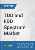TDD and FDD Spectrum Market: Global Industry Analysis, Trends, Market Size, and Forecasts up to 2027- Product Image