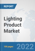 Lighting Product Market: Global Industry Analysis, Trends, Market Size, and Forecasts up to 2027- Product Image