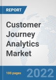 Customer Journey Analytics Market: Global Industry Analysis, Trends, Market Size, and Forecasts up to 2027- Product Image