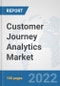 Customer Journey Analytics Market: Global Industry Analysis, Trends, Market Size, and Forecasts up to 2027 - Product Thumbnail Image