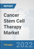 Cancer Stem Cell Therapy Market: Global Industry Analysis, Trends, Market Size, and Forecasts up to 2027- Product Image