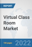 Virtual Class Room Market: Global Industry Analysis, Trends, Market Size, and Forecasts up to 2027- Product Image