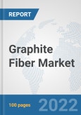 Graphite Fiber Market: Global Industry Analysis, Trends, Market Size, and Forecasts up to 2027- Product Image
