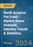 North America Pet Food - Market Share Analysis, Industry Trends & Statistics, Growth Forecasts 2017 - 2029- Product Image