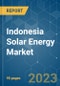 Indonesia Solar Energy Market - Growth, Trends, COVID-19 Impact, and Forecasts (2022 - 2027) - Product Image