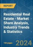 Residential Real Estate - Market Share Analysis, Industry Trends & Statistics, Growth Forecasts 2019-2029- Product Image