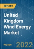 United Kingdom Wind Energy Market - Growth, Trends, COVID-19 Impact, and Forecasts (2022 - 2027)- Product Image
