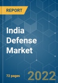 India Defense Market - Growth, Trends, COVID-19 Impact, and Forecasts (2022 - 2031)- Product Image