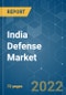 India Defense Market - Growth, Trends, COVID-19 Impact, and Forecasts (2022 - 2031) - Product Thumbnail Image