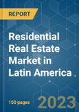 Residential Real Estate Market in Latin America - Growths, Trends, COVID-19 Impact, and Forecast (2023-2028)- Product Image