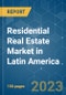 Residential Real Estate Market in Latin America - Growths, Trends, COVID-19 Impact, and Forecast (2023-2028) - Product Image