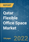 Qatar Flexible Office Space Market - Growth, Trends, COVID-19 Impact, and Forecasts (2022 - 2027)- Product Image