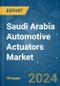 Saudi Arabia Automotive Actuators - Market Share Analysis, Industry Trends & Statistics, Growth Forecasts 2019 - 2029 - Product Thumbnail Image
