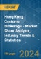 Hong Kong Customs Brokerage - Market Share Analysis, Industry Trends & Statistics, Growth Forecasts 2020 - 2029 - Product Thumbnail Image
