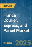France Courier, Express, and Parcel (CEP) - Market Share Analysis, Industry Trends & Statistics, Growth Forecasts (2025 - 2030)- Product Image