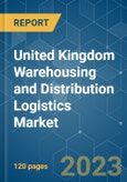 United Kingdom Warehousing and Distribution Logistics Market - Growth, Trends, COVID-19 Impact, and Forecasts (2022 - 2027)- Product Image