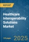 Healthcare Interoperability Solutions - Market Share Analysis, Industry Trends & Statistics, Growth Forecasts (2025 - 2030) - Product Thumbnail Image
