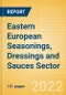 Opportunities in the Eastern European Seasonings, Dressings and Sauces Sector - Product Image