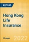 Hong Kong Life Insurance - Key Trends and Opportunities to 2025 - Product Thumbnail Image