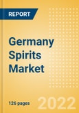 Germany Spirits Market Size by Categories, Distribution Channel, Market Share and Forecast, 2021-2026- Product Image