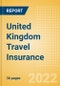 United Kingdom (UK) Travel Insurance - Distribution and Marketing 2021 - Product Image