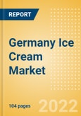 Germany Ice Cream Market Size by Categories, Distribution Channel, Market Share and Forecast, 2021-2026- Product Image