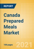 Canada Prepared Meals Market Size by Categories, Distribution Channel, Market Share and Forecast, 2021-2026- Product Image