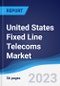United States (US) Fixed Line Telecoms Market Summary, Competitive Analysis and Forecast to 2027 - Product Image