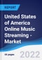 United States of America (USA) Online Music Streaming - Market Summary, Competitive Analysis and Forecast, 2017-2026 - Product Thumbnail Image