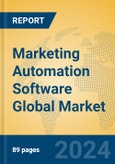 Marketing Automation Software Global Market Insights 2022, Analysis and Forecast to 2027, by Market Participants, Regions, Technology, Application- Product Image