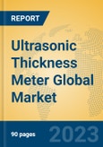 Ultrasonic Thickness Meter Global Market Insights 2023, Analysis and Forecast to 2028, by Manufacturers, Regions, Technology, Application, Product Type- Product Image