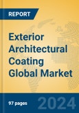 Exterior Architectural Coating Global Market Insights 2023, Analysis and Forecast to 2028, by Manufacturers, Regions, Technology, Application, Product Type- Product Image