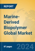 Marine-Derived Biopolymer Global Market Insights 2024, Analysis and Forecast to 2029, by Manufacturers, Regions, Technology- Product Image