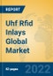 Uhf Rfid Inlays Global Market Insights 2022, Analysis and Forecast to 2027, by Manufacturers, Regions, Technology, Application, Product Type - Product Thumbnail Image