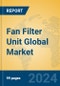 Fan Filter Unit Global Market Insights 2024, Analysis and Forecast to 2029, by Manufacturers, Regions, Technology, Application, Product Type - Product Thumbnail Image