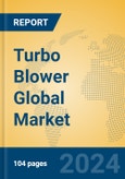 Turbo Blower Global Market Insights 2023, Analysis and Forecast to 2028, by Manufacturers, Regions, Technology, Product Type- Product Image