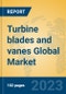 Turbine Blades and Vanes Global Market Insights 2022, Analysis and Forecast to 2027, by Manufacturers, Regions, Technology, Application, Product Type - Product Thumbnail Image