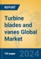 Turbine blades and vanes Global Market Insights 2023, Analysis and Forecast to 2028, by Manufacturers, Regions, Technology, Application, Product Type - Product Image