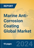 Marine Anti-Corrosion Coating Global Market Insights 2024, Analysis and Forecast to 2029, by Manufacturers, Regions, Technology, Application- Product Image