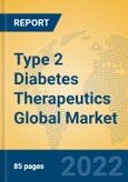 Type 2 Diabetes Therapeutics Global Market Insights 2022, Analysis and Forecast to 2027, by Manufacturers, Regions, Technology, Application- Product Image