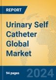 Urinary Self Catheter Global Market Insights 2023, Analysis and Forecast to 2028, by Manufacturers, Regions, Technology, Application, Product Type- Product Image